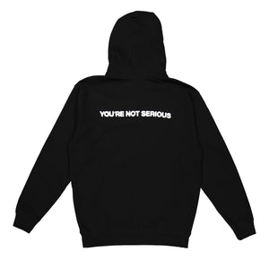 You Are Yet To Be Serious Zip Up Sweatshirt